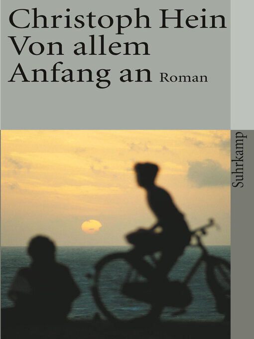 Titeldetails für Von allem Anfang an nach Christoph Hein - Verfügbar